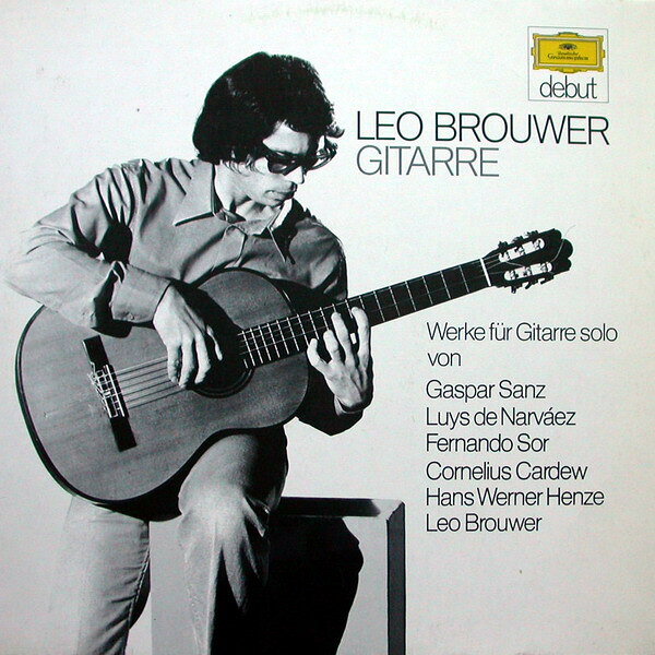 LP Leo Brouwer, Gaspar Sanz, Luis Werke Fur Gitarre Solo 2555001 Deutsche Grammophon /00260
