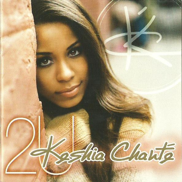 CD Keshia Chante 2u 82876711182 Sony BMG /00110