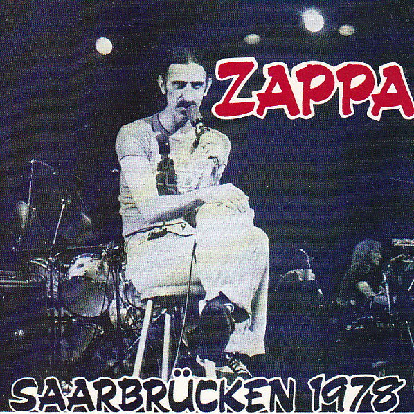 CD Frank Zappa Saarbrucken 1978 R270543 FOO EEE /00110