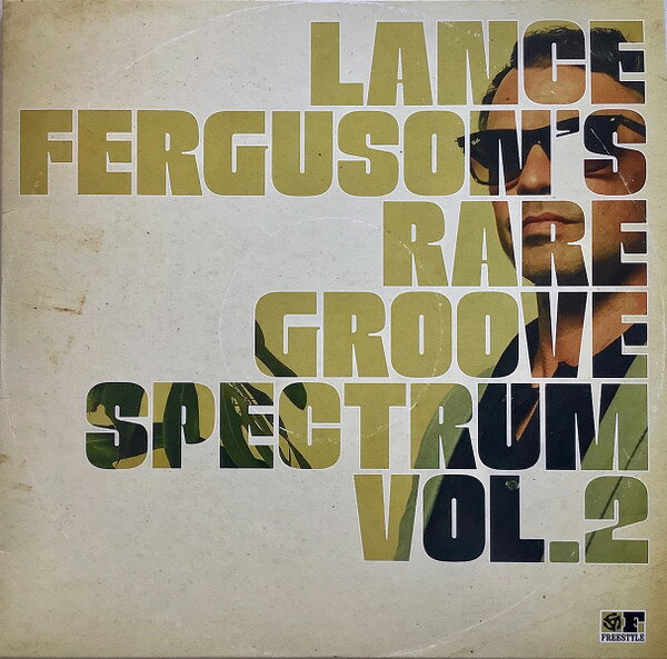 LP Lance Ferguson Lance Fergusons Rare Groove Spectrum Vol. 2 FSRLP141 Freestyle Records /00260