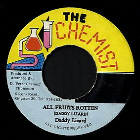 【中古】7” Daddy Lizard All Fruits Rotten NONE The Chemist /00080