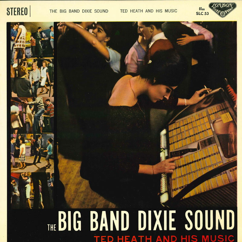 【中古】LP TED HEATH &amp; HIS MUSIC BIG BAND DIXIE SOUND SLC53 LONDON /00260
