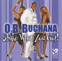 【中古】米CD O.B. Buchana John Ward Rober Shake What You Got /00110