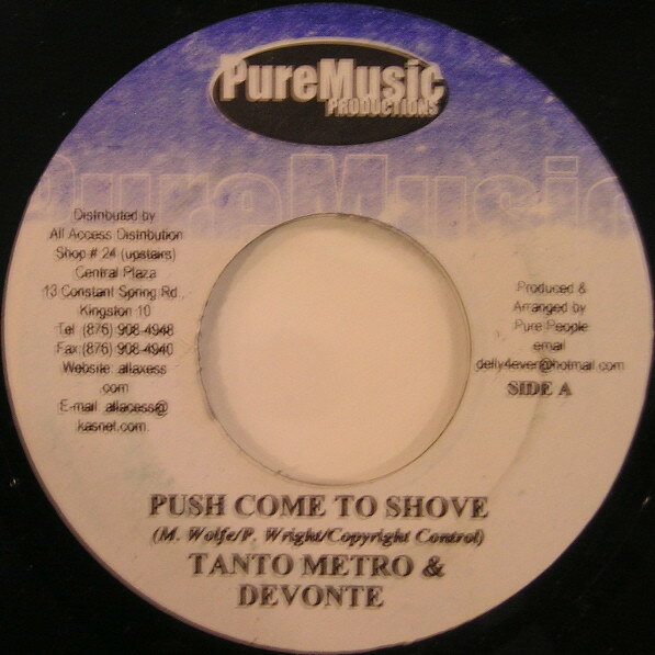 【中古】7インチ Tanto Metro &amp; Devonte / Patchy Push Comes To Shove / Never Apologize NONE Pure Music Productio