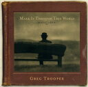 【中古】米CD Greg Trooper Make It Through This World SUGCD1083 Sugar Hill Records /00...