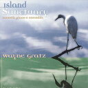 【中古】CD Wayne Gratz Island Sanctuary 724384730222 /00110