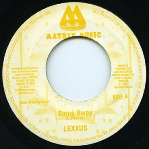 【新品】英7” Mr Lexx (Lexxus) / Predetor Some Bwoy / Mr Lucky MM2001 Matrix Music /00042 【新品】英7” Mr Lexx (Lexxus) / Predetor Some Bwoy / Mr Lucky MM2001 Matrix Music /00042