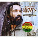 【新品】米CD Prezident Brown I Sounds Is From Creation (With Axx Of Jahpostles) TRCD0750 Tads /00090