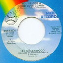 【新品】米7” Lee Greenwood Youve Got A Good Love Comin / Shes Lying MCA535367 Mca /00032