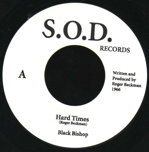 【中古】米7” Black Bishop Hard Times / All Cried Out NONE Sound Of Dissent Rec /00080