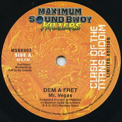 Artist Name: Z - 【新品】英7” Mr. Vegas / Ward 21 Dem A Fret / Pick & Choose MSBK005 Maximum Sound /00051