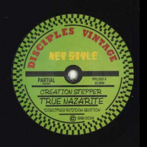 12” Creation Stepper True Nazarite (Version) / (Mix 3) (Mix 4) PRTL12027 Partial UK /00160