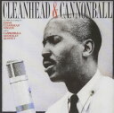 【中古】CD Eddie Cleanhead Vinson; Cannon Cleanhead and Cannonball MCD93242 /00110