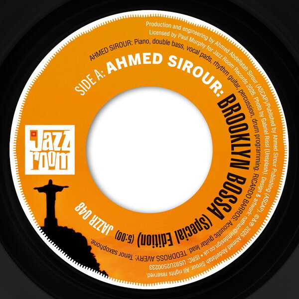 【新品】7” Ahmed Sirour Brooklyn Bossa (Special Edition) JAZZR048 JAZZ ROOM /00080