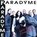 【中古】米CD Paradyme Love Dont Come Easy /00110