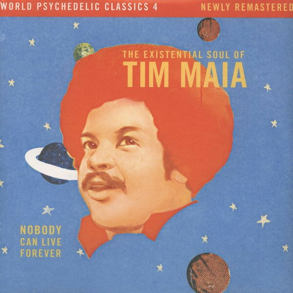 LP Tim Maia Nobody Can Live Forever: The Existential Soul LUB671 LUAKA BOP 未開封 /00250