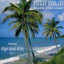 【新品】米CD Reggae Bubblers Black Star Liner RBVIACD4005 Reggae Bubblers /00095