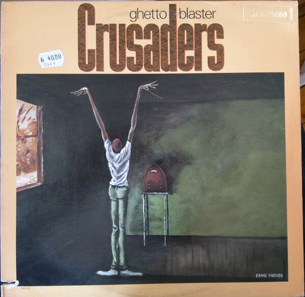艺人名: Z - 【中古】LP Crusaders Ghetto Blaster MCA5429 MCA Records /00260