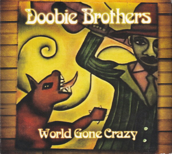 【中古】米2CD Doobie Brothers World Gone Crazy HOR003 HOR Records /00220