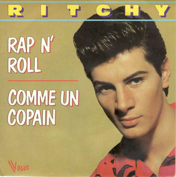 【中古】仏7” Ritchy Rap N Roll / Comme Un Copain 101789 Vogue /00080