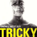 【中古】英CD Tricky Knowle West Boy WIGCD195 Domino /00110