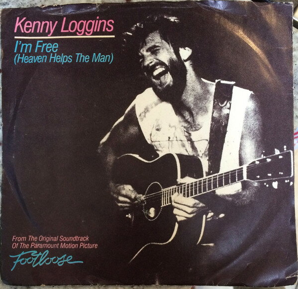 【中古】米7” Kenny Loggins Im Free (Heaven Helps The Man) 3804452PROMO Columbia /00080