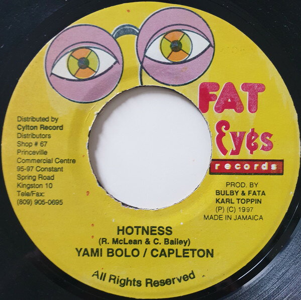7” Yami Bolo &amp; Capleton Hotness NONE Fat Eyes Records /00080