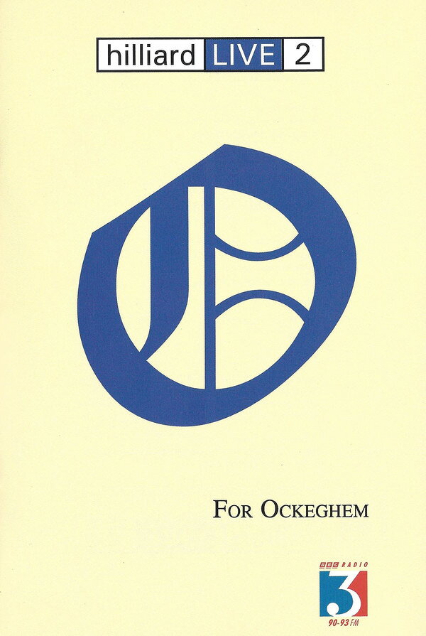 Techno, Remix, House - 【中古】英CD Hilliard Ensemble Hilliard Live 2: For Ockeghem HL1002 BBC Radio 3 /00200