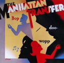【中古】米LP Manhattan Transfer Bop Doo-Wopp 7812331 ATLANTIC /00260