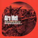 【中古】英CD Various Afro Melt NSCD099 Nascente /00110