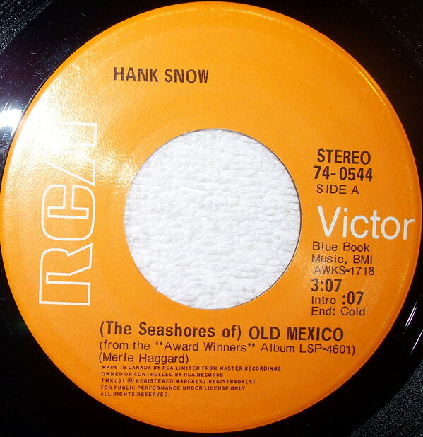 加7” Hank Snow (The Seashores Of) Old Mexico 740544 RCA VICTOR /00080