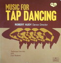 【中古】米LP Robert Audy Music For Tap Dancing HLPS4150 HOCTOR /00260