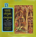 【中古】米LP Roger Blanchard Vocal Ensemble Music From The Chapel Of Charles V H71051...