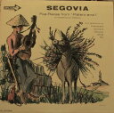 【中古】米LP Andres Segovia Five Pieces From ”Platero And I” DL10054 DECCA /00260