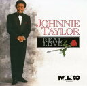 【中古】CD Johnnie Taylor Will McFarlane Real Love MCD7472 /00110