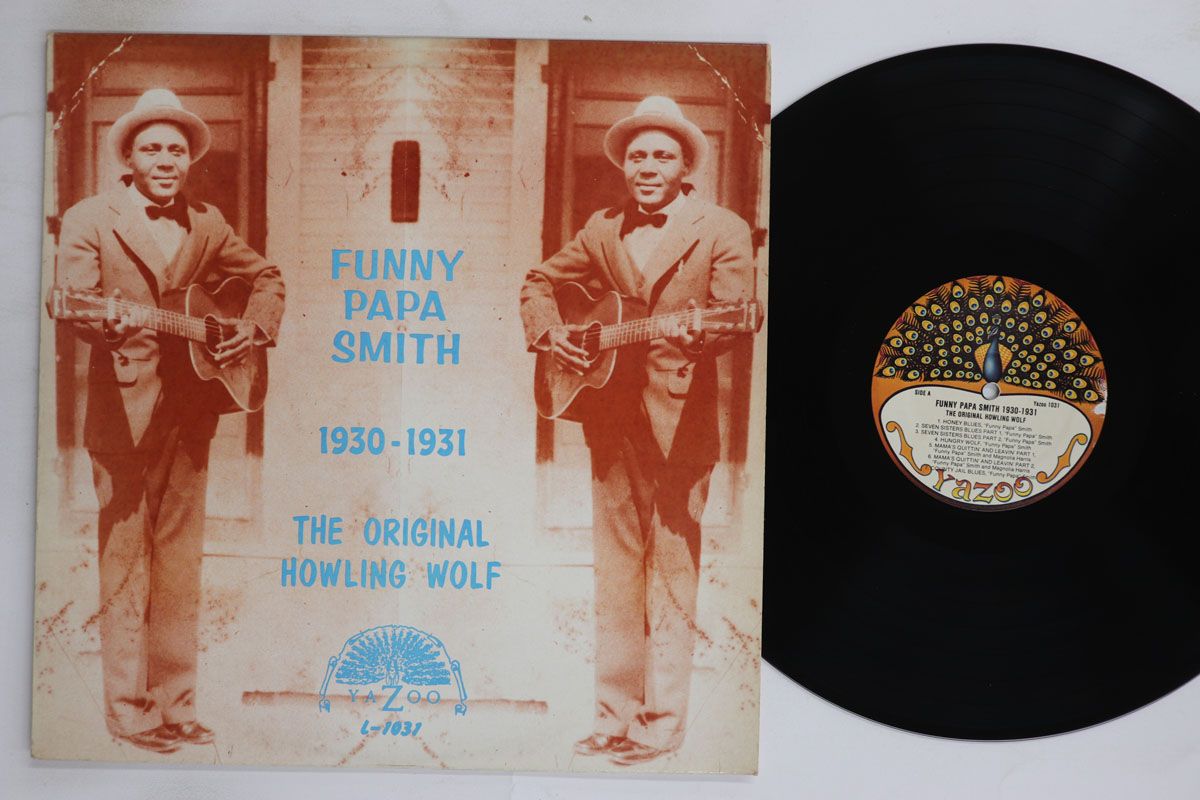 【中古】LP Funny Papa Smith 1930-1931 The Original Howling Wolf YAZOO1031 YAZOO