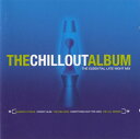 【中古】英2CD Various The Chillout Album TTVCD3037 Telstar TV /00220