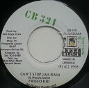 【中古】ジャマイカ7” Frisco Kid Cant Stop Jah Rain CB019 Cell Block 321 /00080