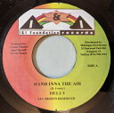 【中古】ジャマイカ7” Delly Ranks / Tony Curtis Hand Inna The Air / Got To Get It NONE I & I Foundation Rec /00080
