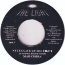 【中古】ジャマイカ7” Mad Cobra / Tamone Never Give Up The Fight / Dont Cry NONE The Light...