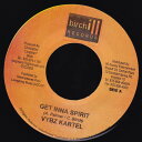 【中古】ジャマイカ7” Vybz Kartel Get Inna Spirit NONE Birchill Records /00080