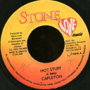 【中古】ジャマイカ7” Capleton Hot Stuff / Hot Stuff (Dolly House Mix) NONE Stone Love Mus...