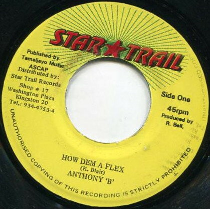 【中古】7” Anthony B How Dem A Flex NONE Star Trail /00080