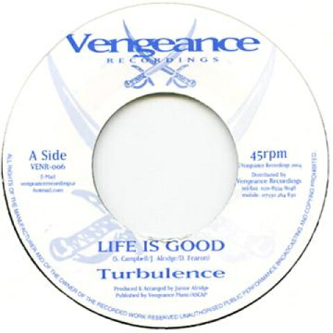 英7” Turbulance / Merciless Life Is Good / Speak Out VENR006 Vengeance /00048