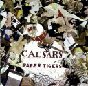 【中古】米CD Caesars Paper Tigers 724386082824 Astralwerks /00110