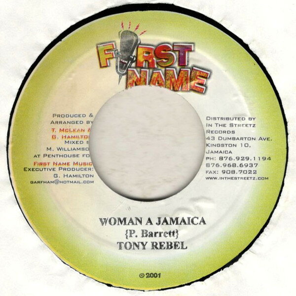 ジャマイカ7” Tony Rebel Woman A Jamaica NONE First Name Music /00080