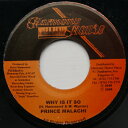 【中古】ジャマイカ7” Prince Malachi Why Is It So NONE Harmony House /00080
