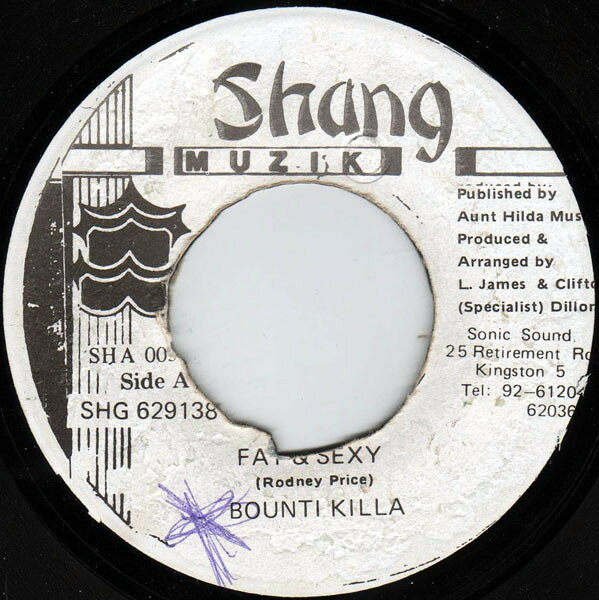 【中古】ジャマイカ7” Bounty Killer Fat &amp; Sexy SHG629138 Shang Muzik /00080