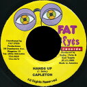 【中古】ジャマイカ7” Capleton Hands Up NONE Fat Eyes Records /00080