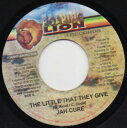 【中古】ジャマイカ7” Jah Cure The Little That They Give NONE Roaring Lion Records /00080